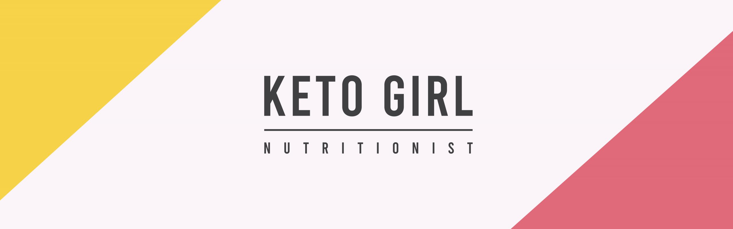 A graphic banner with a tricolor background in yellow, white, and pink, featuring the text "Keto Girl Nutritionist" in black font.